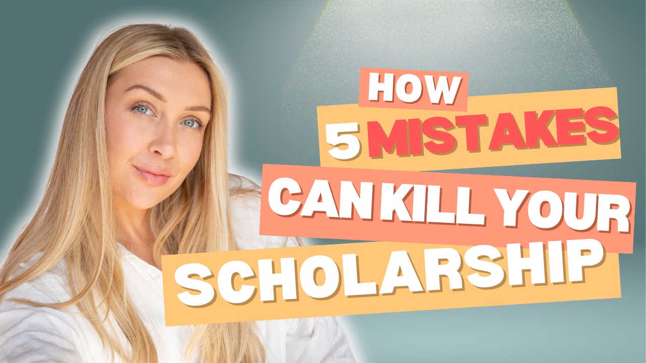 5 Mistakes That Can Kill Your Scholarship Application